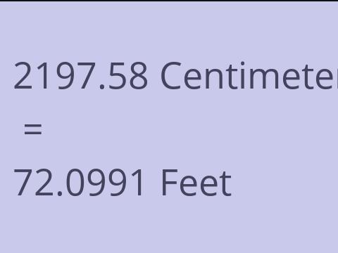2197.58 CM TO FEET