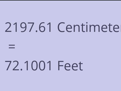 2197.61 CM TO FEET