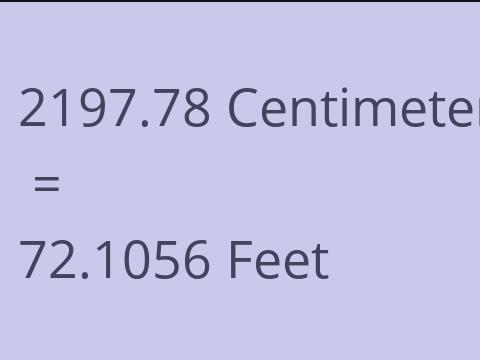 2197.78 CM TO FEET