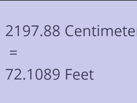 2197.88 CM TO FEET