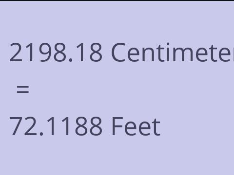 2198.18 CM TO FEET