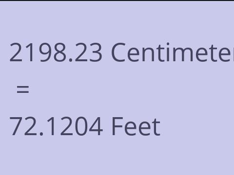 2198.23 CM TO FEET