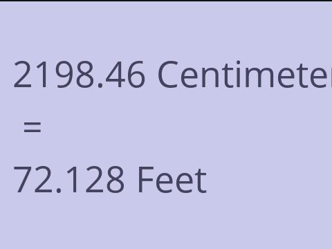 2198.46 CM TO FEET