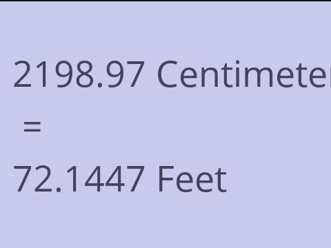 2198.97 CM TO FEET