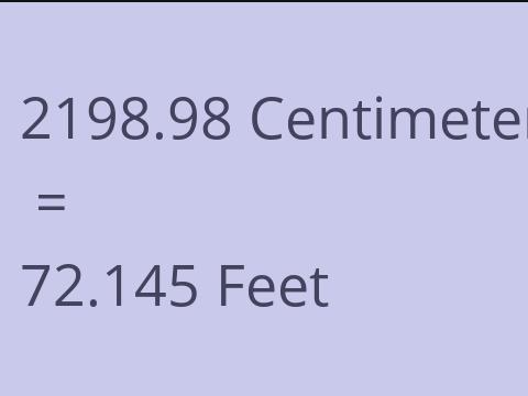 2198.98 CM TO FEET