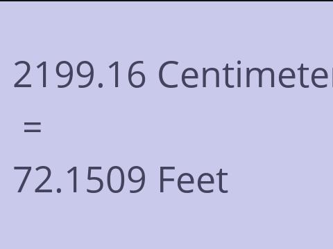 2199.16 CM TO FEET