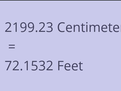 2199.23 CM TO FEET