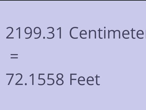 2199.31 CM TO FEET