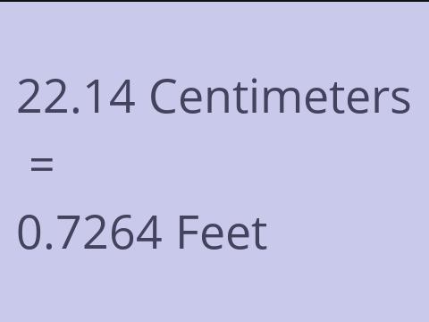 22.14 CM TO FEET