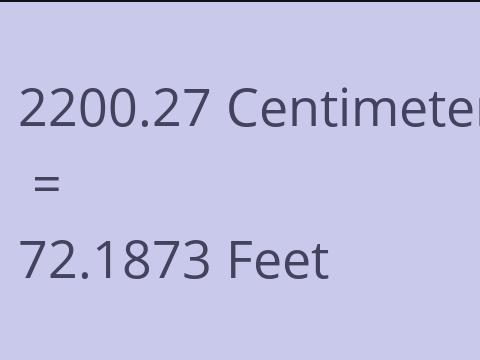 2200.27 CM TO FEET