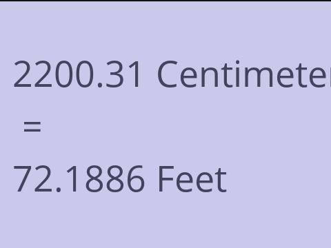 2200.31 CM TO FEET