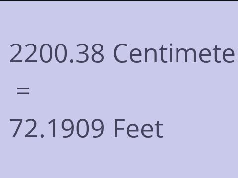 2200.38 CM TO FEET