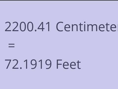 2200.41 CM TO FEET