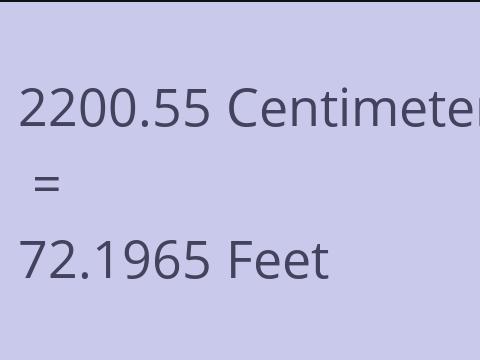 2200.55 CM TO FEET