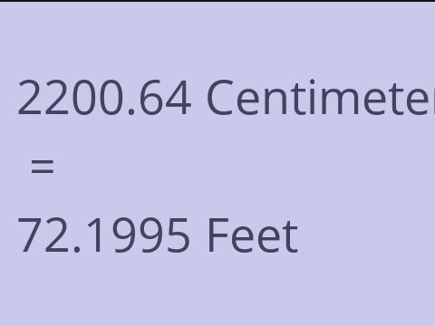 2200.64 CM TO FEET
