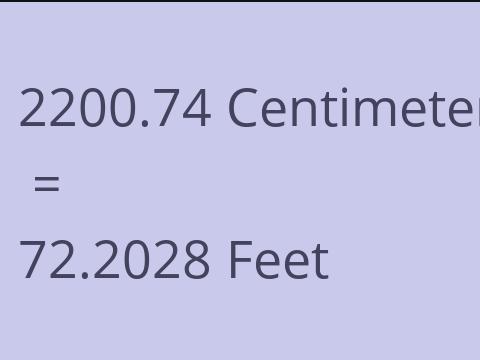 2200.74 CM TO FEET