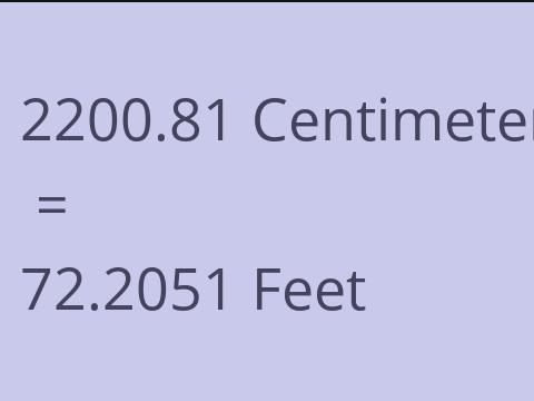 2200.81 CM TO FEET