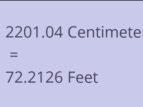 2201.04 CM TO FEET