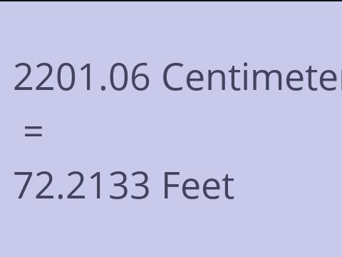 2201.06 CM TO FEET