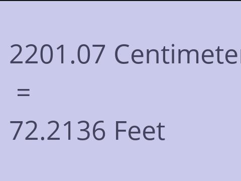 2201.07 CM TO FEET