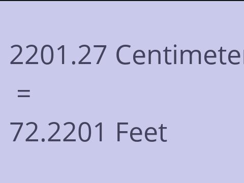 2201.27 CM TO FEET