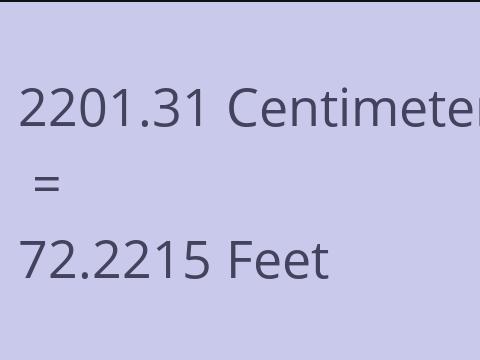 2201.31 CM TO FEET