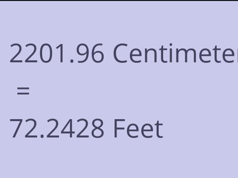 2201.96 CM TO FEET
