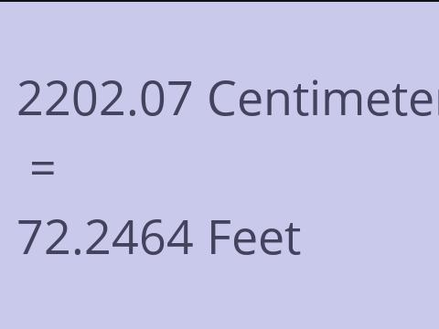 2202.07 CM TO FEET