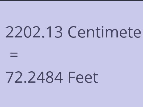 2202.13 CM TO FEET