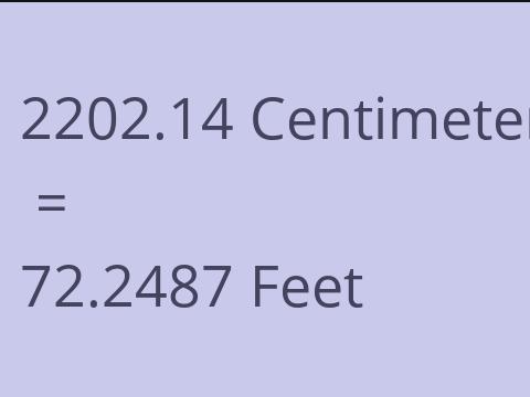 2202.14 CM TO FEET