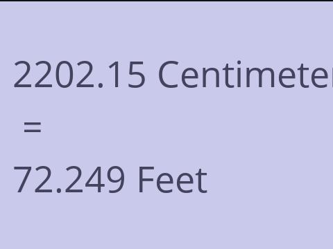 2202.15 CM TO FEET