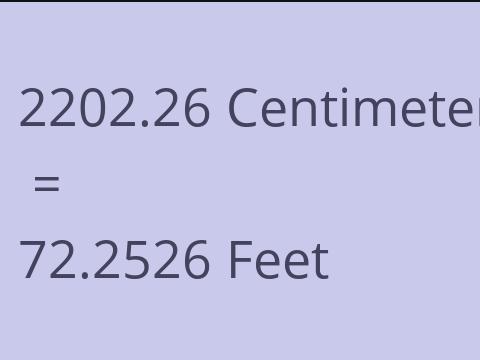 2202.26 CM TO FEET