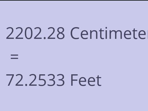 2202.28 CM TO FEET
