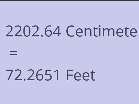 2202.64 CM TO FEET