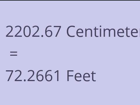 2202.67 CM TO FEET