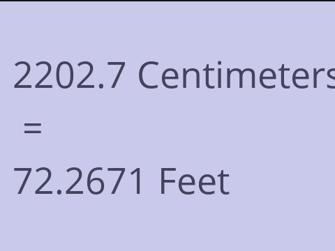 2202.7 CM TO FEET