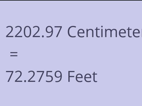 2202.97 CM TO FEET
