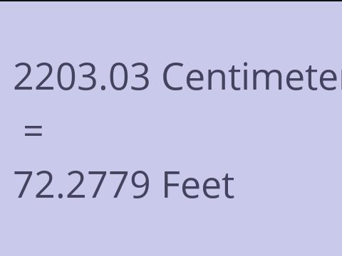 2203.03 CM TO FEET