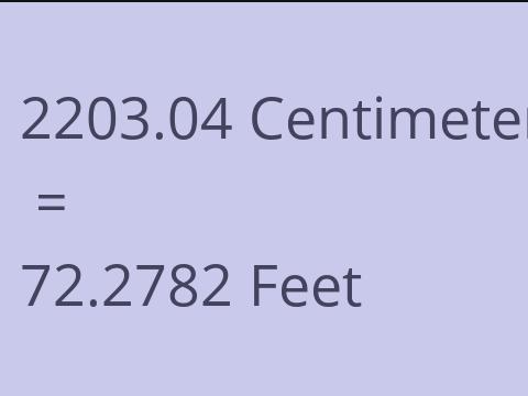 2203.04 CM TO FEET