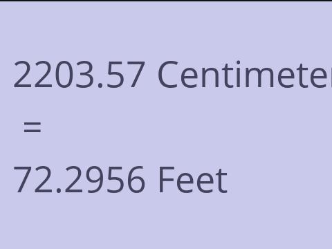 2203.57 CM TO FEET