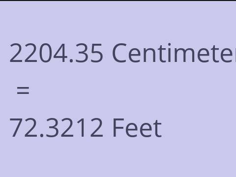2204.35 CM TO FEET