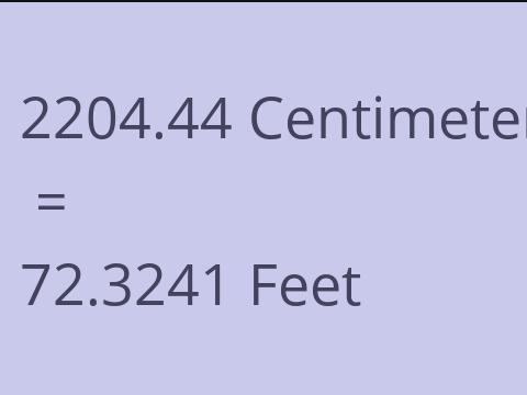 2204.44 CM TO FEET