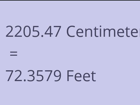 2205.47 CM TO FEET