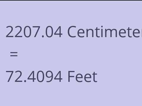 2207.04 CM TO FEET