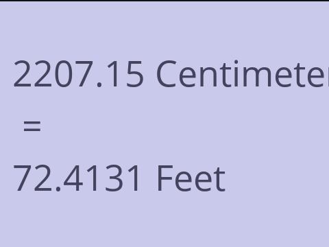 2207.15 CM TO FEET