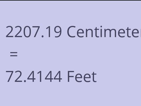 2207.19 CM TO FEET