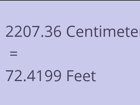 2207.36 CM TO FEET