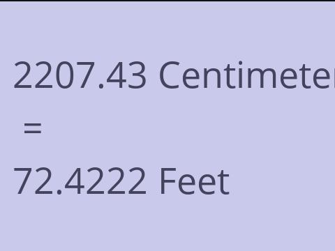 2207.43 CM TO FEET
