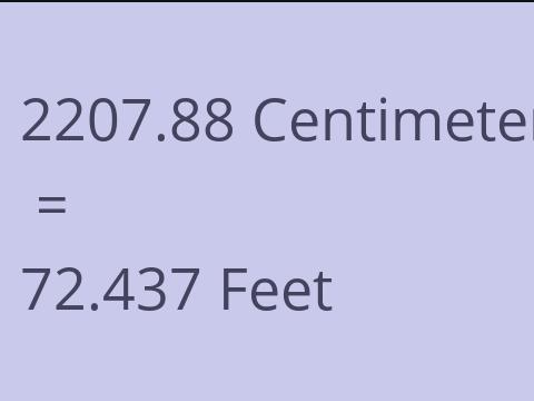 2207.88 CM TO FEET
