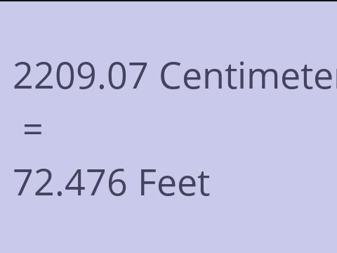 2209.07 CM TO FEET